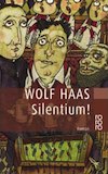 Haas, Wolf: Silentium!
