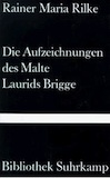Rilke, Rainer Maria: Die Aufzeichnungen des Malte Laurids Brigge