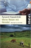 Kapuściński, Ryszard: Meine Reisen mit Herodot