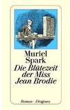 Spark, Muriel: Die Blütezeit der Miss Jean Brodie (Rezension)