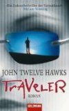 Twelve Hawks, John: Traveler