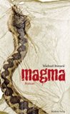 Stavarič, Michael: Magma Stavarič, Michael: Magma