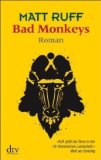 Ruff, Matt: Bad Monkeys