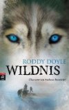 Doyle, Roddy: Wildnis