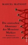 Monsieur Mathiot, Die erotischen Abenteuer des