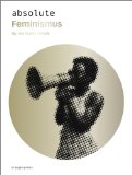 Ankele, Gudrun (Hg.in): absolute Feminismus