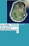 Folliet, Luc: NAURU. Die verwüstete Insel