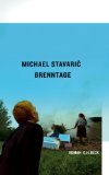 Stavarič, Michael: Brenntage