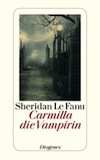 Le Fanu, Sheridan: Carmilla, die Vampirin