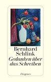 Schlink, Bernhard: Gedanken über das Schreiben