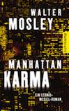 Mosley, Walter: Manhattan Karma