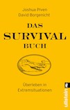 Piven/Borgenicht: Das Survival-Buch