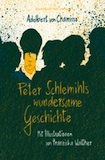 Chamisso, Albert: Peter Schlemihls wundersame Geschichte