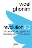 Ghonim, Wael: revolution 2.0