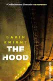 Knight, Gavin: The Hood