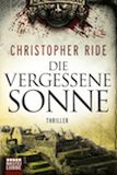 Ride, Christopher: Die vergessene Sonne