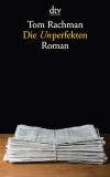 Rachman, Tom: Die Unperfekten