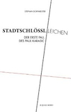 Dorfmeister, Stephan: Stadtschlösslleichen