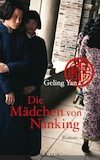 Cover Die Maedchen von Nanking von Geling Yan