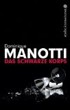 Manotti, Dominique: Das schwarze Korps