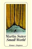 Suter, Martin: Small World