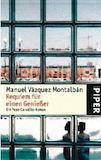 Montalbán, Manuel Vázquez: Requiem für einen Genießer