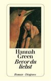 Green, Hannah: Bevor du liebst