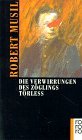 Musil, Robert: Die Verwirrungen des Zöglings Törleß