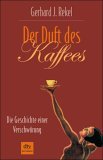 Rekel, Gerhard J.: Der Duft des Kaffees