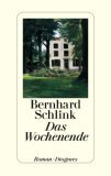 Schlink, Bernhard: Das Wochenende