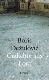 Dezulovic, Boris: Gedichte aus Lora