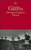 Greene, Graham: Monsignore Quijote