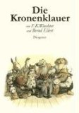 Waechter/Eilert: Die Kronenklauer