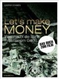 Dohmen, Caspar: Let’s make Money
