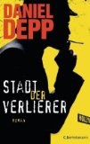 Depp, Daniel: Stadt der Verlierer