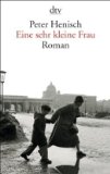 Henisch, Peter: Eine sehr kleine Frau