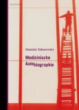 Tabarovsky, Damián: Medizinische Autobiographie