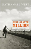 West, Nathanael: Eine glatte Million