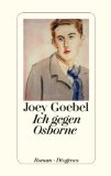 Goebel, Joey: Ich gegen Osborne