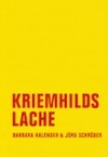 Hotlist 13 – Kalender/Schröder: Kriemhilds Lache